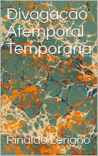 Livro PDF: Divagação Atemporal Temporária