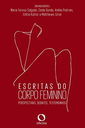 Livro PDF: Escritas do corpo feminino: perspectivas, debates, testemunhos