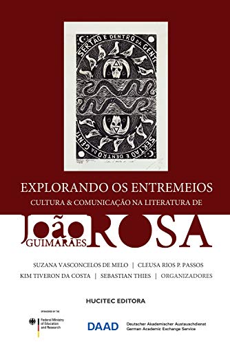 Capa do livro: Explorando os entremeios: Cultura & comunicação na literatura de João Guimarães Rosa - Ler Online pdf
