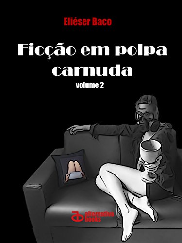 Livro PDF: Ficção em Polpa Carnuda: volume 2