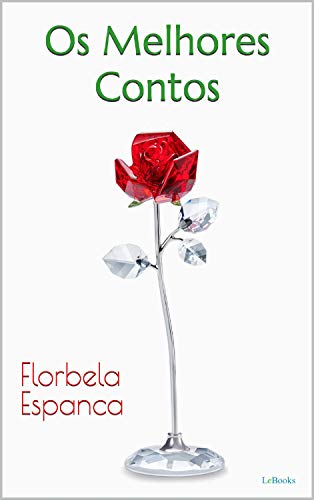 Capa do livro: FLORBELA ESPANCA: Os Melhores Contos (Col. Melhores Contos) - Ler Online pdf