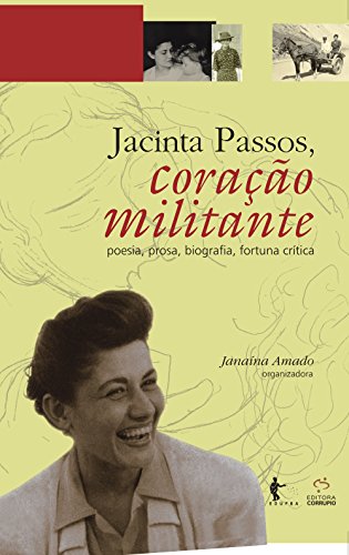 Capa do livro: Jacinta Passos, coração militante: obra completa: poesia e prosa, biografia, fortuna crítica - Ler Online pdf