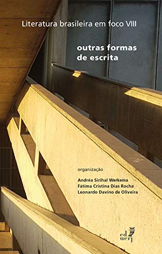 Livro PDF: Literatura brasileira em foco VIII: outras formas de escrita