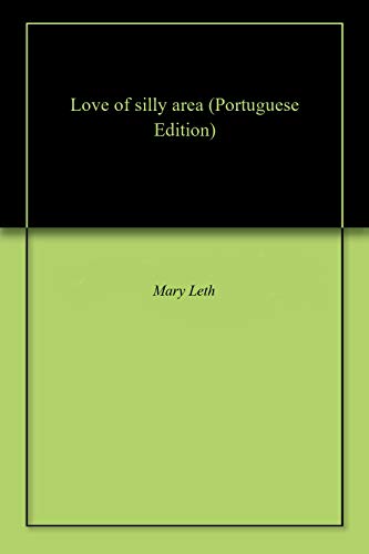 Livro PDF: Love of silly area
