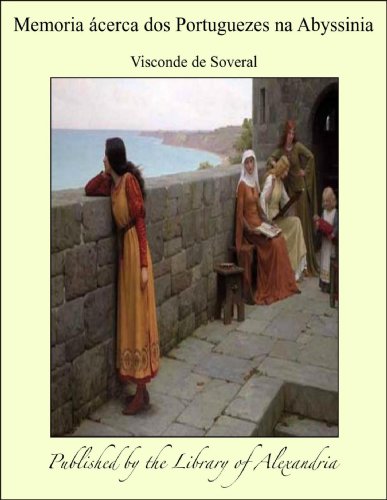 Livro PDF: Memoria ßcerca dos Portuguezes na Abyssinia