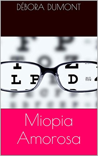 Livro PDF: Miopia Amorosa