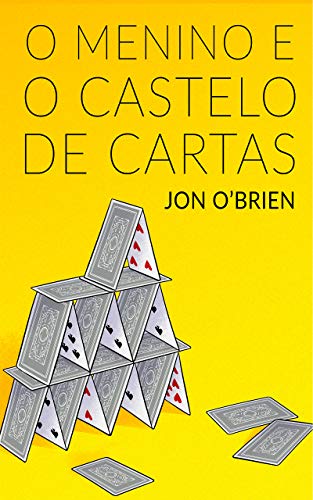 Livro PDF: O Menino e o Castelo de Cartas