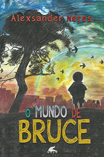 Capa do livro: O Mundo de Bruce - Ler Online pdf