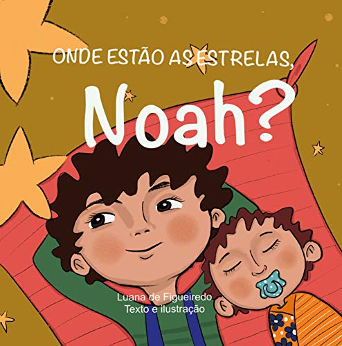 Capa do livro: Onde estão as estrelas, Noah? - Ler Online pdf