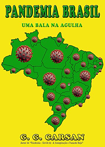 Capa do livro: Pandemia Brasil: Uma Bala na Agulha - Ler Online pdf