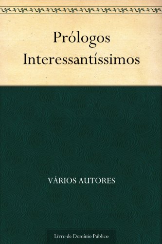Livro PDF: Prólogos Interessantíssimos