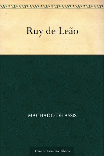 Capa do livro: Ruy de Leão - Ler Online pdf