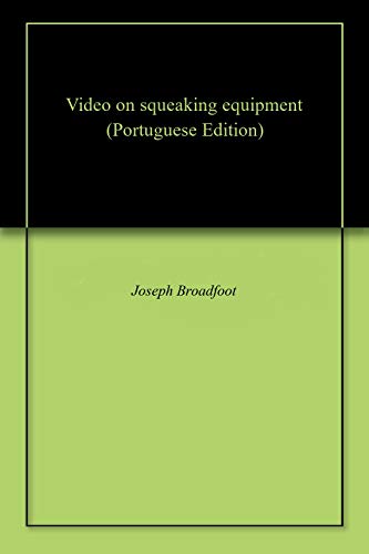 Livro PDF Video on squeaking equipment
