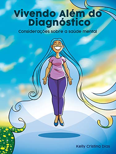 Capa do livro: Vivendo além do diagnóstico: Considerações sobre a saúde mental - Ler Online pdf