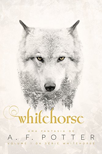 Livro PDF: Whitehorse: Volume I da série Whitehorse