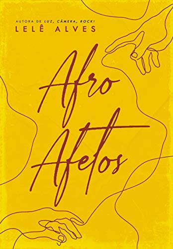 Livro PDF: Afro Afetos: poesias de amor, dor e revolta.