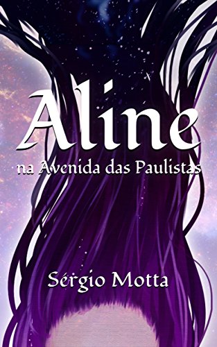 Capa do livro: Aline na Avenida das Paulistas - Ler Online pdf