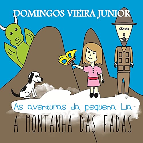 Capa do livro: As Aventuras da Pequena Lia: A Montanha das Fadas - Ler Online pdf