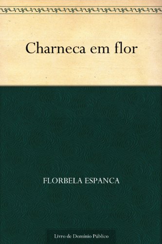 Capa do livro: Charneca em flor - Ler Online pdf