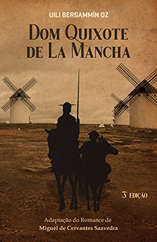 Livro PDF: Dom Quixote de La Mancha: Adaptação do Romance de Miguel de Cervantes Saavedra