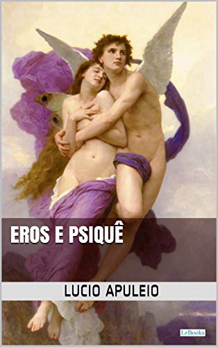 Capa do livro: Eros e Psiquê – Apuleio - Ler Online pdf