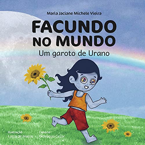 Capa do livro: Facundo no Mundo: Um garoto de Urano - Ler Online pdf