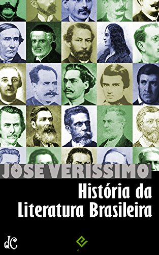 Capa do livro: História da Literatura Brasileira: Do Período Colonial a Machado de Assis (Edição Definitiva) - Ler Online pdf