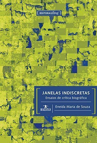 Livro PDF: Janelas indiscretas: ensaios de crítica biográfica