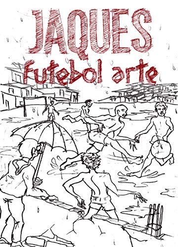 Livro PDF: Jaques Futebol Arte