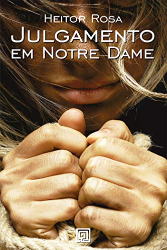 Livro PDF: Julgamento em Notre Dame: A saga de uma médica do Século XIV