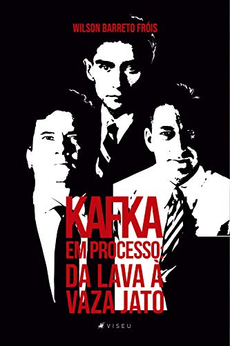 Livro PDF: Kafka em processo: da Lava à Vaza Jato