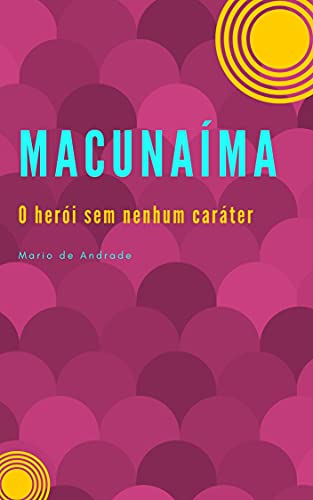 Capa do livro: Macunaíma: Com índice ativo - Ler Online pdf