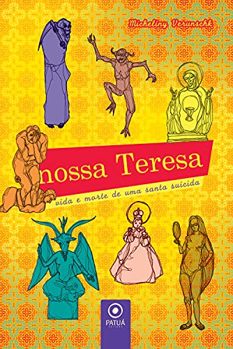 Livro PDF: Nossa Teresa: Vida e morte de uma santa suicida