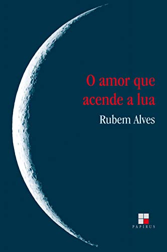 Livro PDF: O Amor que acende a lua
