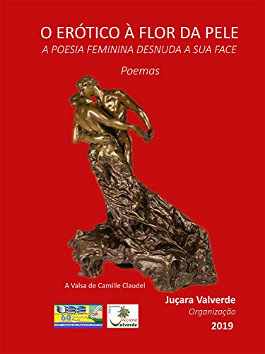 Livro PDF: O erótico à flor da pele: A poesia feminina desnuda a sua face