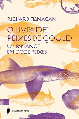 Capa do livro: O livro de peixes de Gould - Ler Online pdf