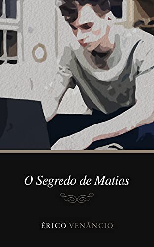 Capa do livro: O Segredo de Matias - Ler Online pdf