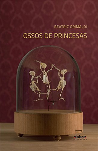 Livro PDF: Ossos de Princesas
