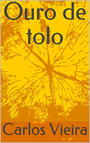 Capa do livro: Ouro de tolo - Ler Online pdf