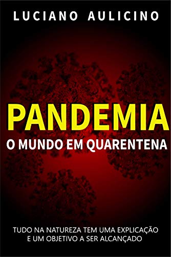 Livro PDF: Pandemia: O mundo em quarentena