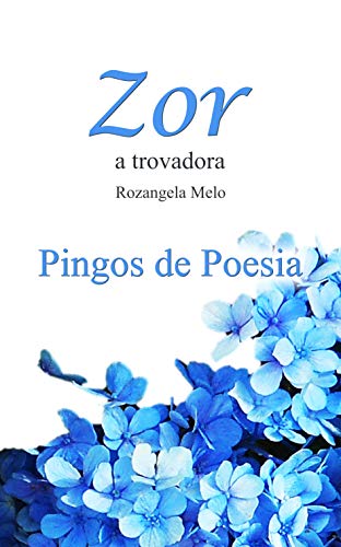 Livro PDF: Pingos de Poesia: Zor – a trovadora