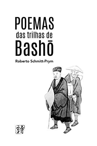 Livro PDF: Poemas das trilhas de Bashô: e poemas da escola de Bashô