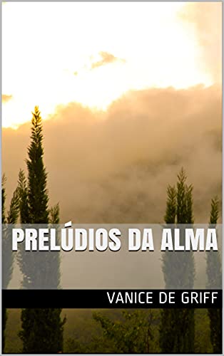 Capa do livro: Prelúdios da Alma - Ler Online pdf