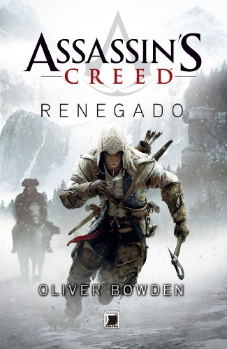 Livro PDF: Renegado – Assassin´s Creed (Assassin’s Creed Livro 5)
