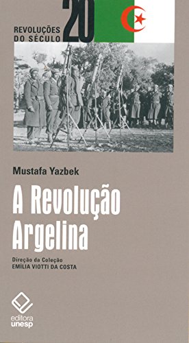 Capa do livro: Revolução Argelina, A - Ler Online pdf