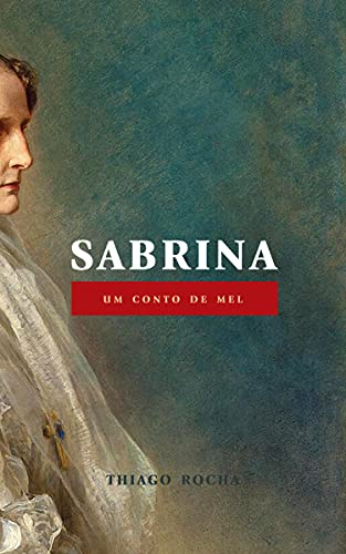 Livro PDF: Sabrina: um conto de mel