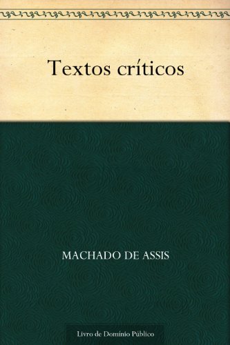 Capa do livro: Textos Críticos - Ler Online pdf