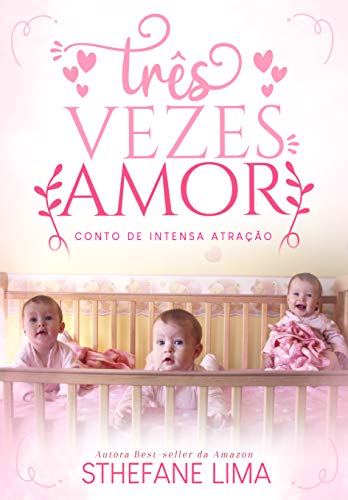 Livro PDF: Três Vezes Amor: Um Conto de Intensa Atração