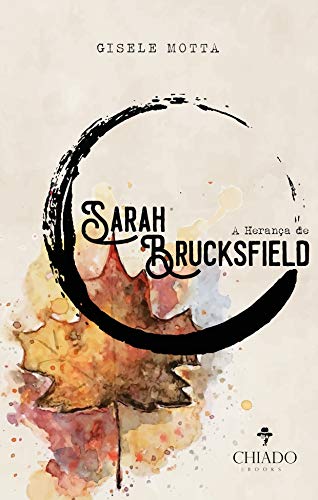 Livro PDF: A Herança de Sarah Brucksfield – Livro I: As Chaves do Tempo