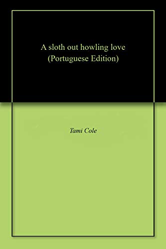 Livro PDF: A sloth out howling love